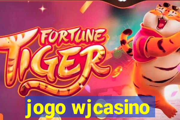 jogo wjcasino